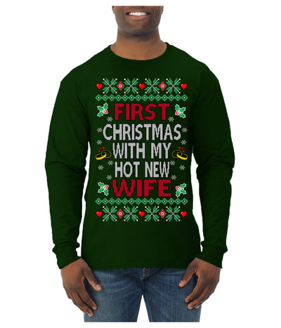 First Christmas With My Hot New Wife Classic Newlywed Ugly Christmas Sweater Mens Long Sleeve Shirt