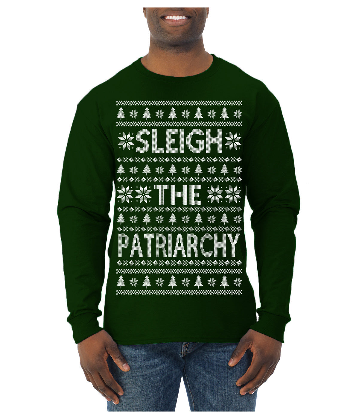 Sleigh the Patriarchy Funny Feminist Middle Class Meme Ugly Christmas Sweater Mens Long Sleeve Shirt