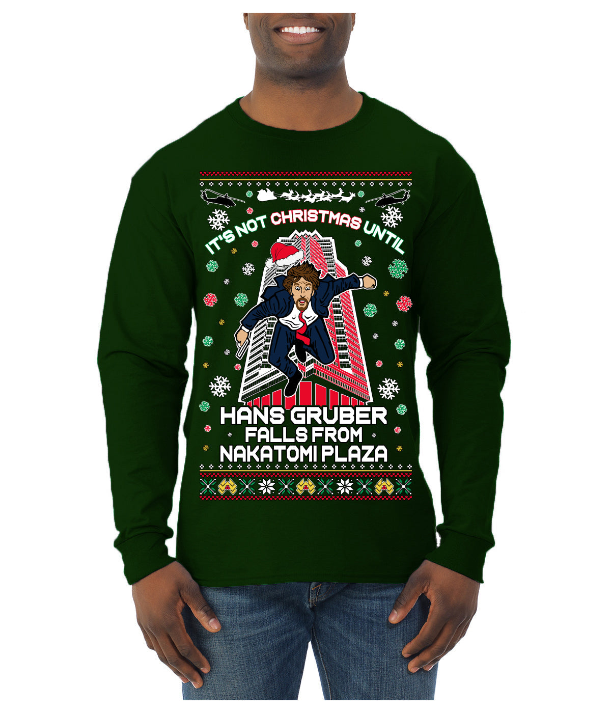 Not Christmas Until Hans Gruber Falls From Nakatomi Ugly Christmas Sweater Mens Long Sleeve Shirt