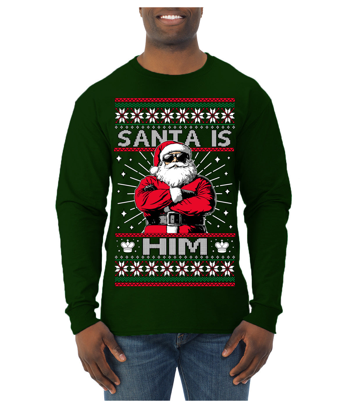 Santa Is Him Funny Gen Z Viral Meme Shades Slang Ugly Christmas Sweater Mens Long Sleeve Shirt