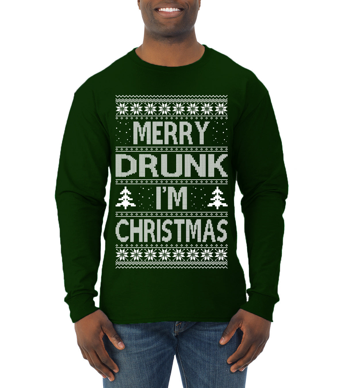 Merry Drunk I'm Christmas Beer Wine Drinking Holiday Humor  Ugly Christmas Sweater Mens Long Sleeve Shirt