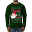 Naughty Santa Isn't The Only One Coming Tonight Ugly Christmas Sweater Mens Long Sleeve Shirt