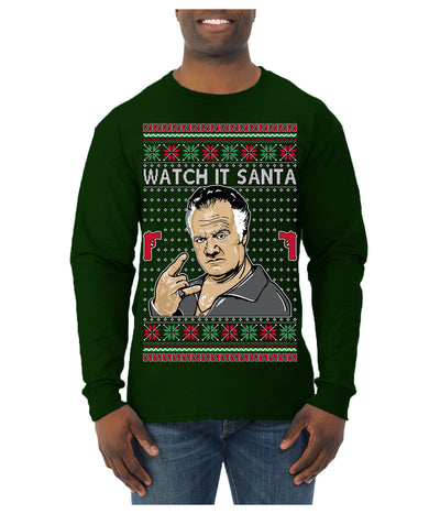 Watch It Santa Funny Paulie Italian Mafia TV Show Ugly Christmas Sweater Mens Long Sleeve Shirt