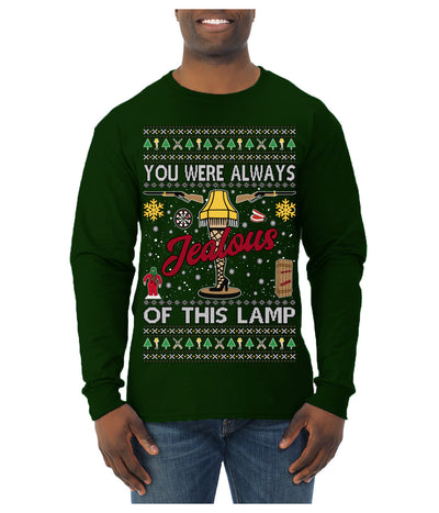 You Were Always Jealous Of This Lamp, Fra Gee Lay Classic 80s Xmas Movie Quote Fragile Leg Lamp Story Unisex Ugly Christmas Sweater Mens Long Sleeve Shirt