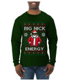Big Nick Energy, Funny Humor, Ugly Christmas Sweater Mens Long Sleeve Shirt