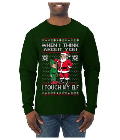 When I Think About You I Touch My Elf, Ugly Christmas Sweater Mens Long Sleeve Shirt