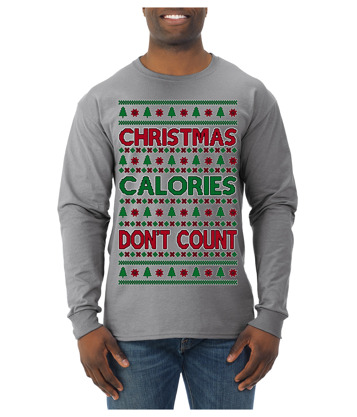 Christmas Calories Don't Count Funny Family Holidays Ugly Christmas Sweater Mens Long Sleeve Shirt