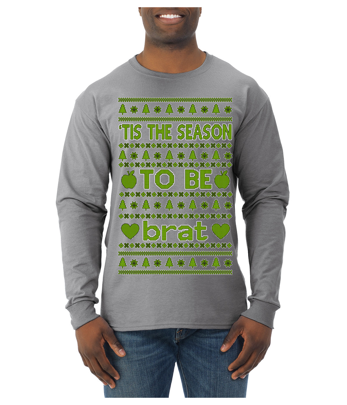 Tis the Season to Be Brat Green Text, Xmas Viral Meme Music Rave Concert Merch Ugly Christmas Sweater Mens Long Sleeve Shirt