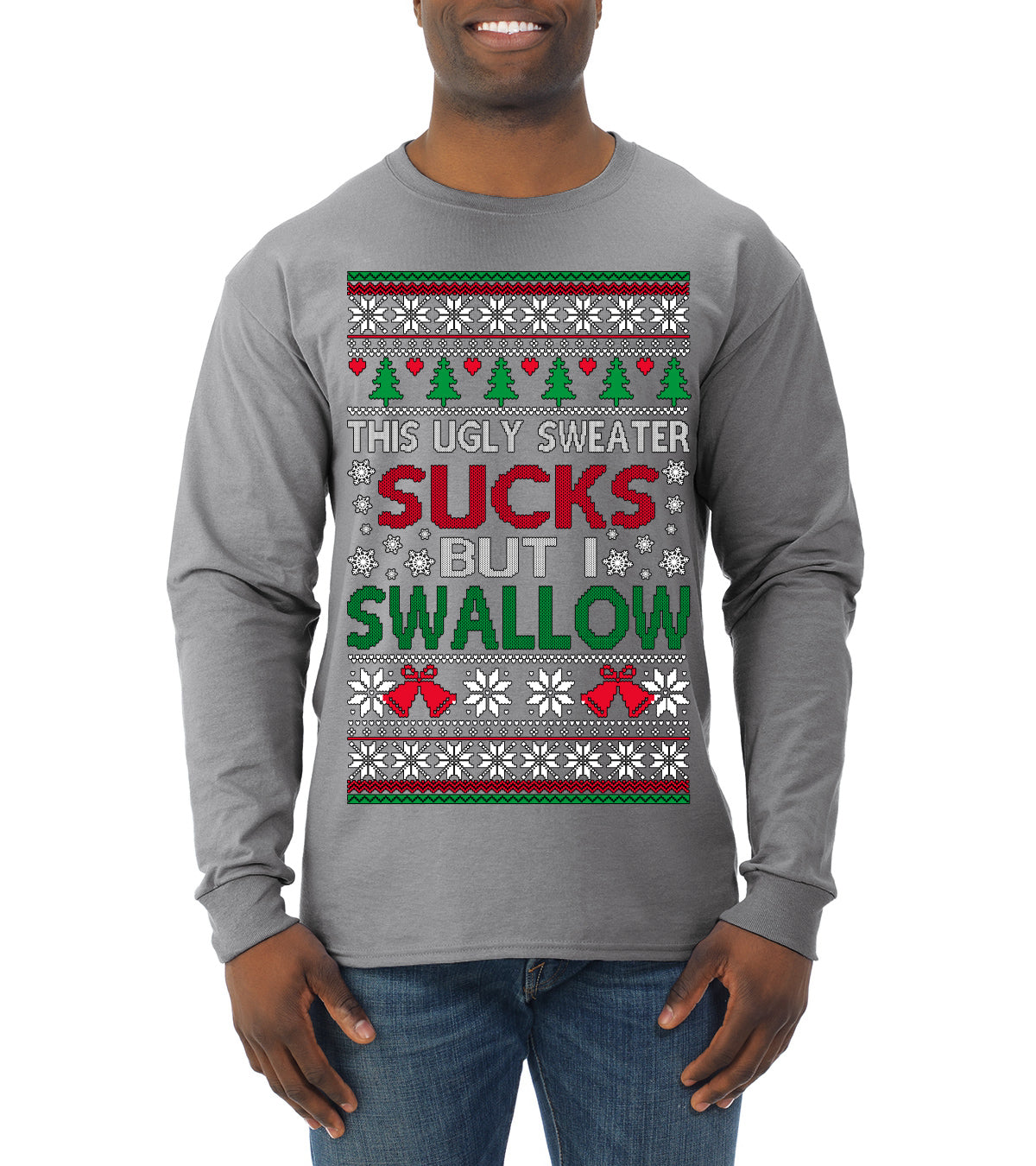 This Ugly Sweater Sucks But I Swallow Ugly Christmas Sweater Mens Long Sleeve Shirt