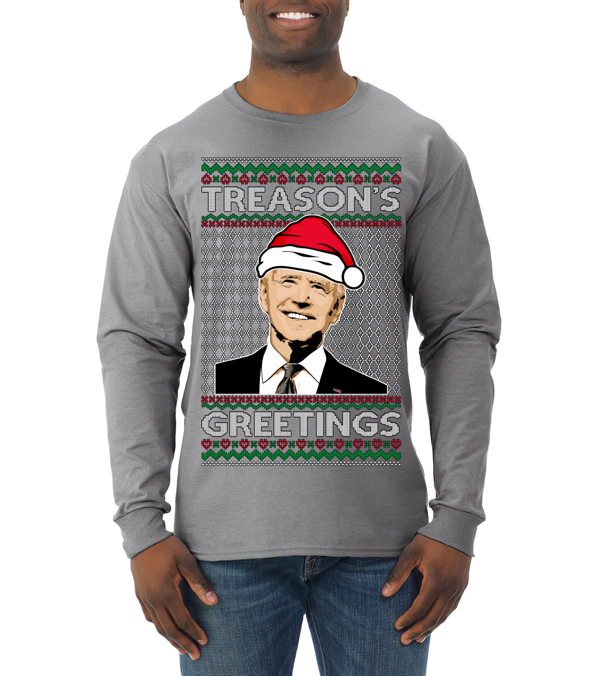 Treason's Greetings Biden President Humor Ugly Christmas Sweater Mens Long Sleeve Shirt