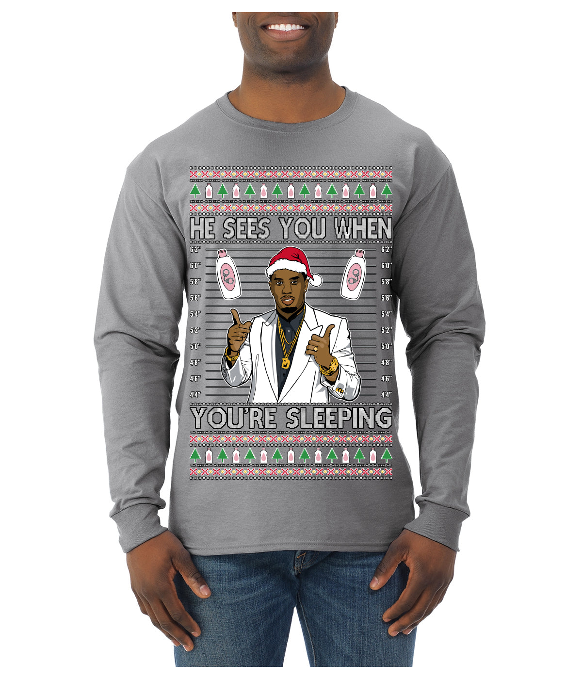 He Sees You When You're Sleeping, Funny Santa P Diddy Diddler Funny Party Viral Music Baby Oil Meme Ugly Christmas Sweater Mens Long Sleeve Shirt