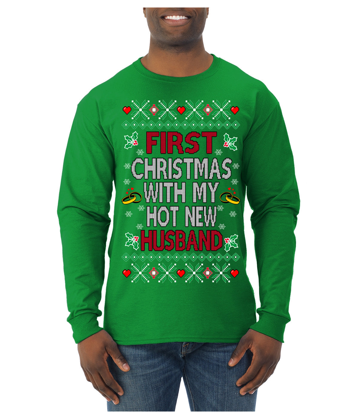 First Christmas With My Hot New Husband Classic Newlywed Ugly Christmas Sweater Mens Long Sleeve Shirt