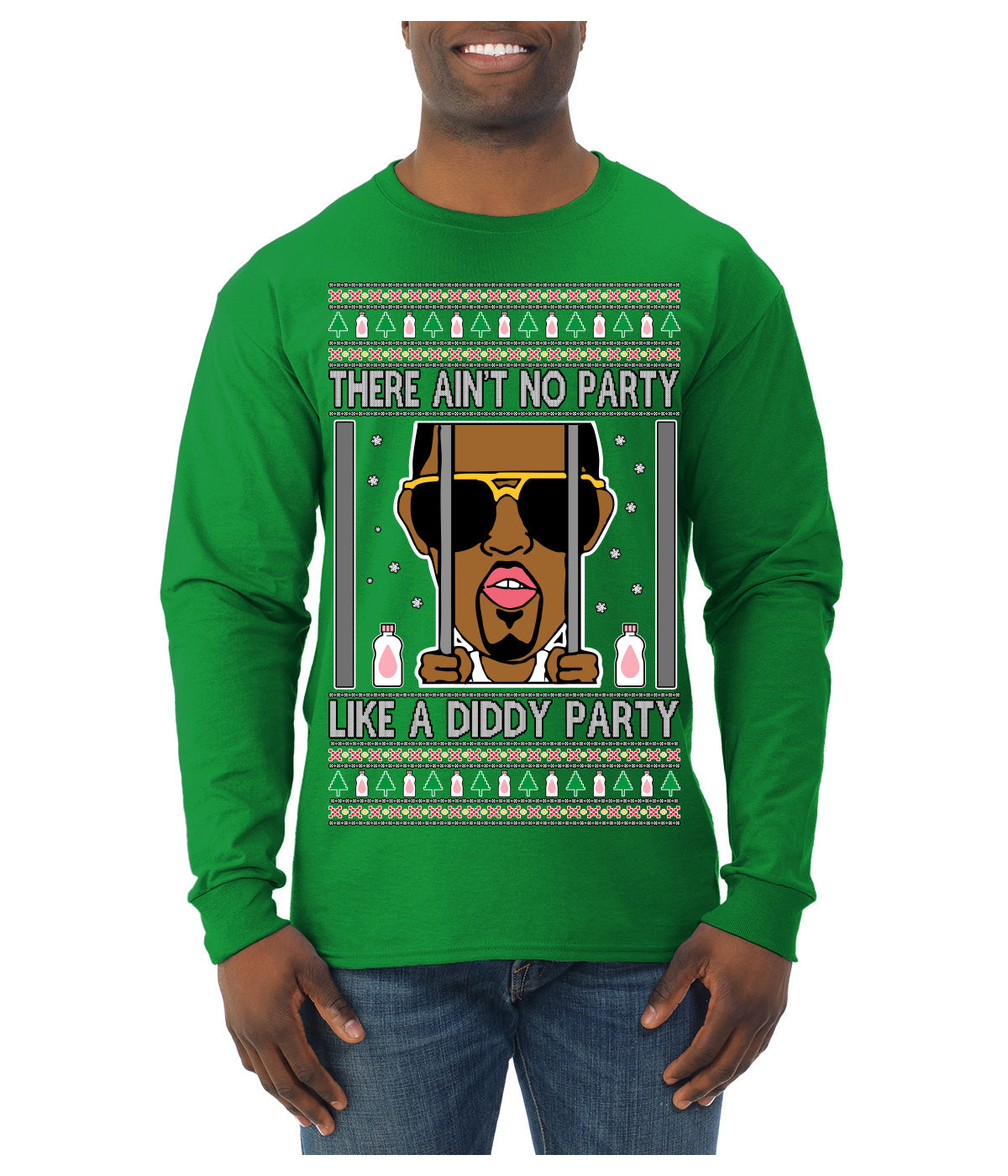 There Ain't No Party Like a Diddy Party Funny Classic Ugly Christmas Sweater Mens Long Sleeve Shirt