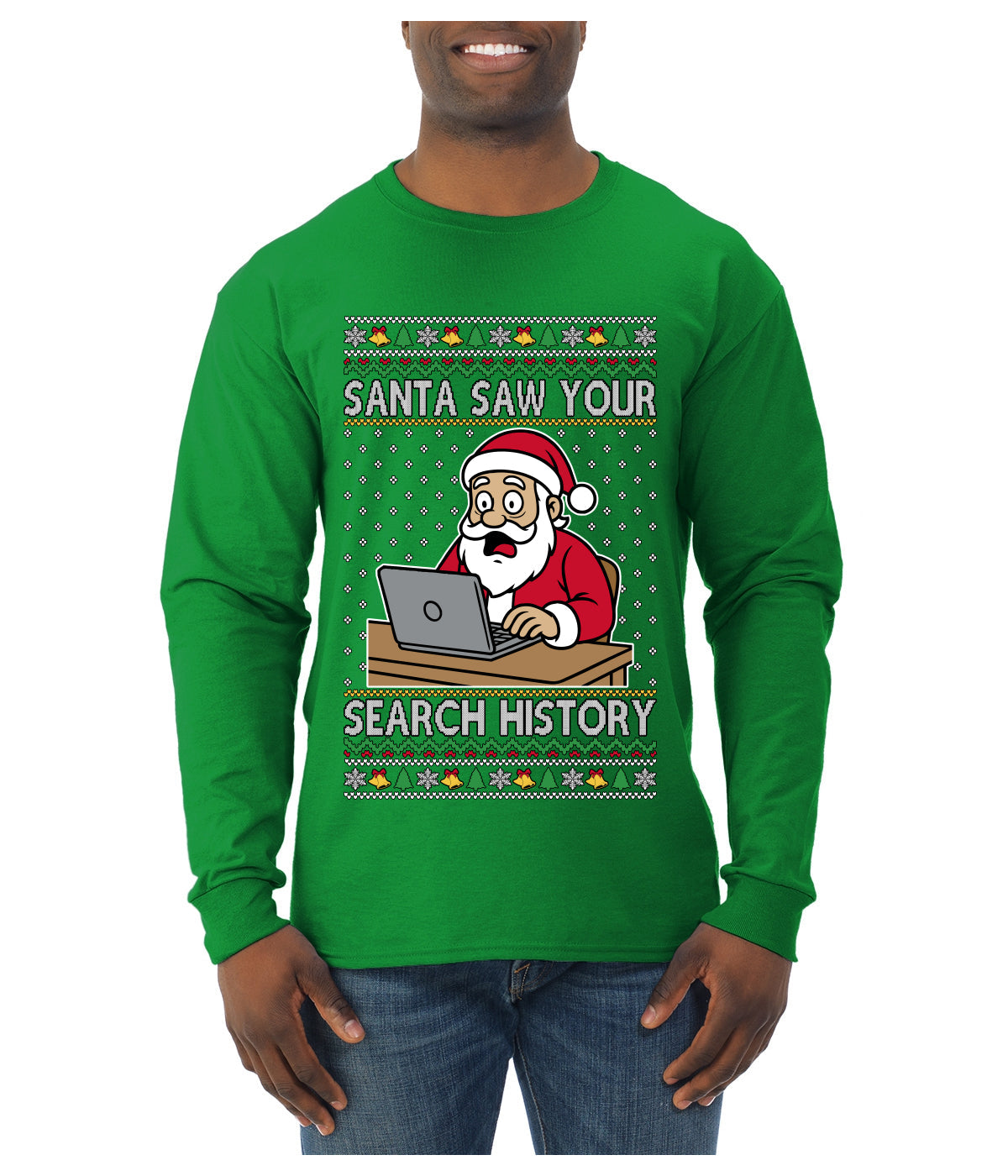 Santa Saw Your Search History, Funny Internet Humor, Ugly Christmas Sweater Mens Long Sleeve Shirt