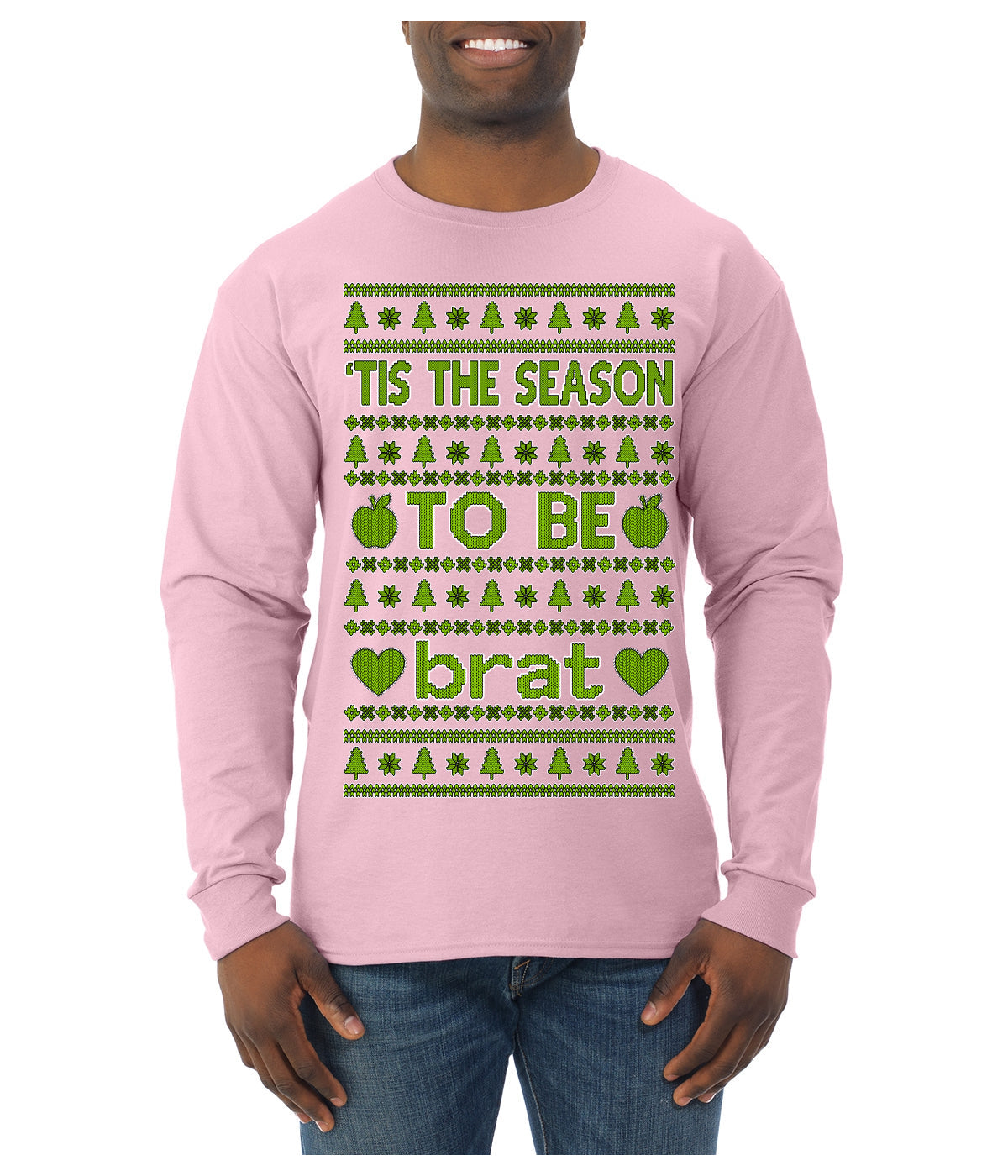 Tis the Season to Be Brat Green Text, Xmas Viral Meme Music Rave Concert Merch Ugly Christmas Sweater Mens Long Sleeve Shirt