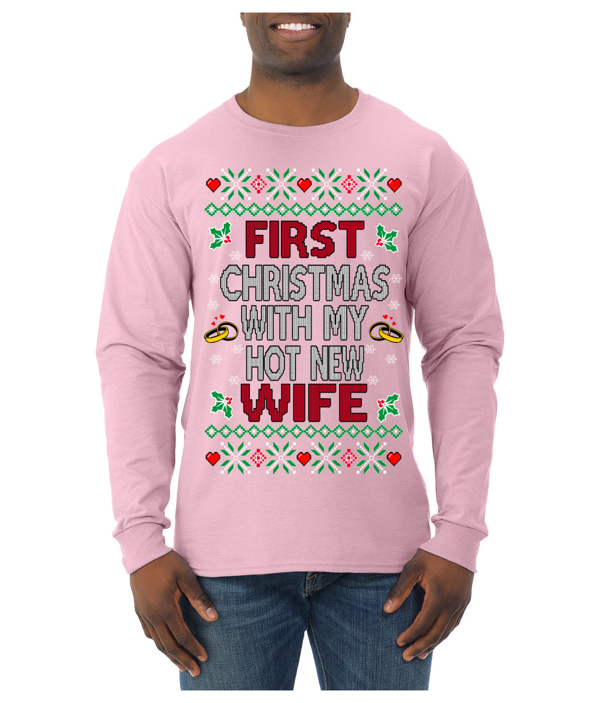 First Christmas With My Hot New Wife Classic Newlywed Ugly Christmas Sweater Mens Long Sleeve Shirt