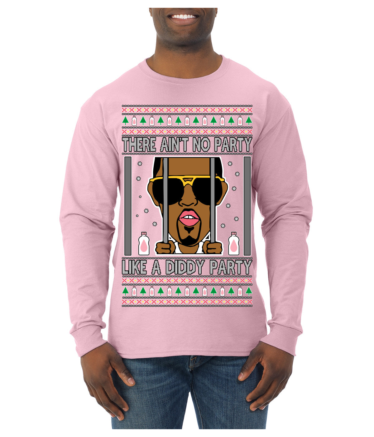 There Ain't No Party Like a Diddy Party Funny Classic Ugly Christmas Sweater Mens Long Sleeve Shirt