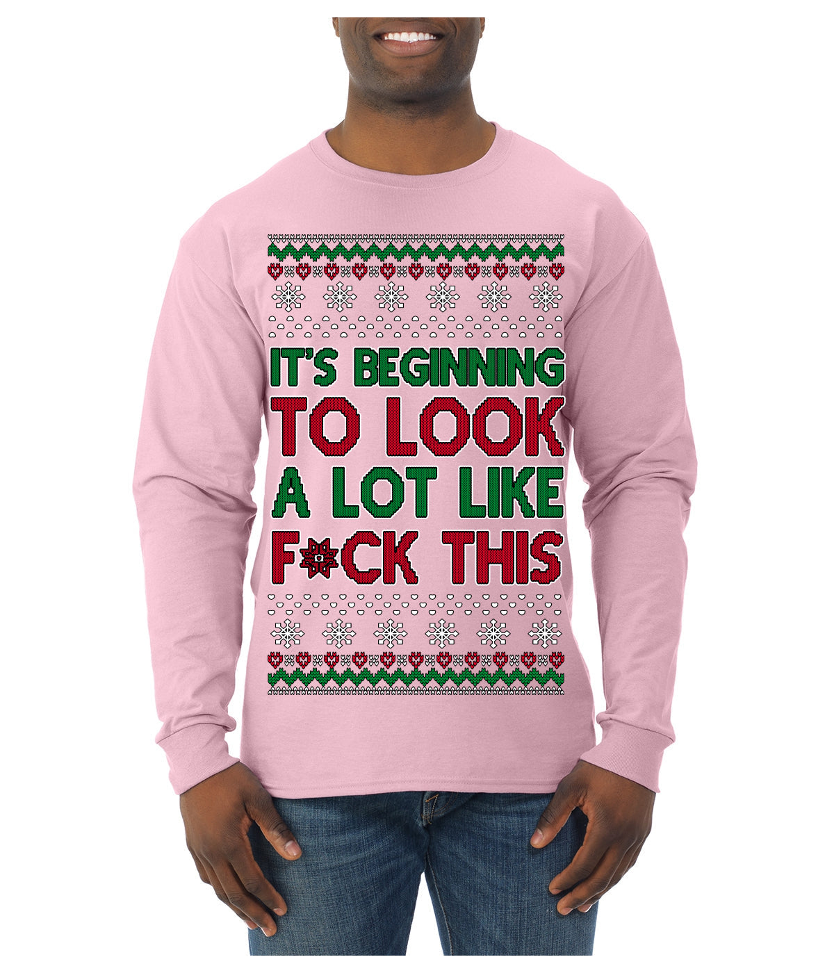 It's Beginning to Look a Lot Like F This Clean Funny Ugly Christmas Sweater Mens Long Sleeve Shirt