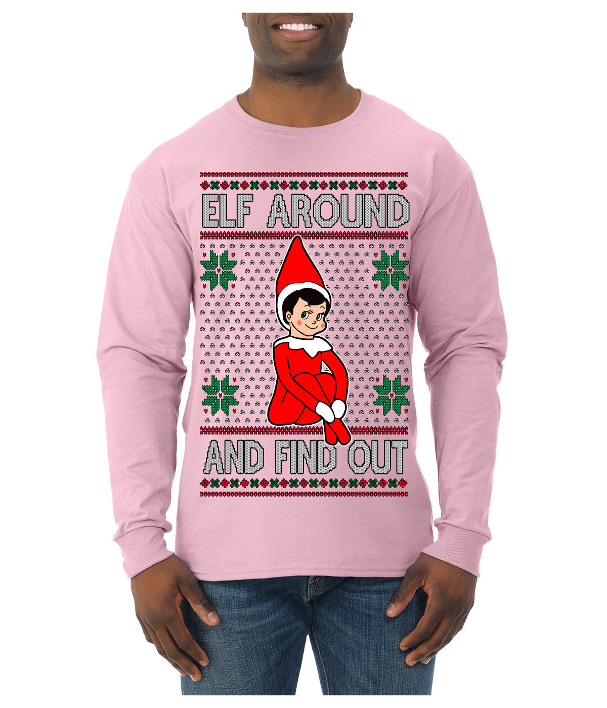 Elf Around and Find Out Funny Gift Toy on a Shelf, Classic Viral Winter Holidays Xmas Meme Ugly Christmas Sweater Mens Long Sleeve Shirt