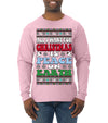 All I Want For Christmas Is Peace on Earth  Ugly Christmas Sweater Mens Long Sleeve Shirt