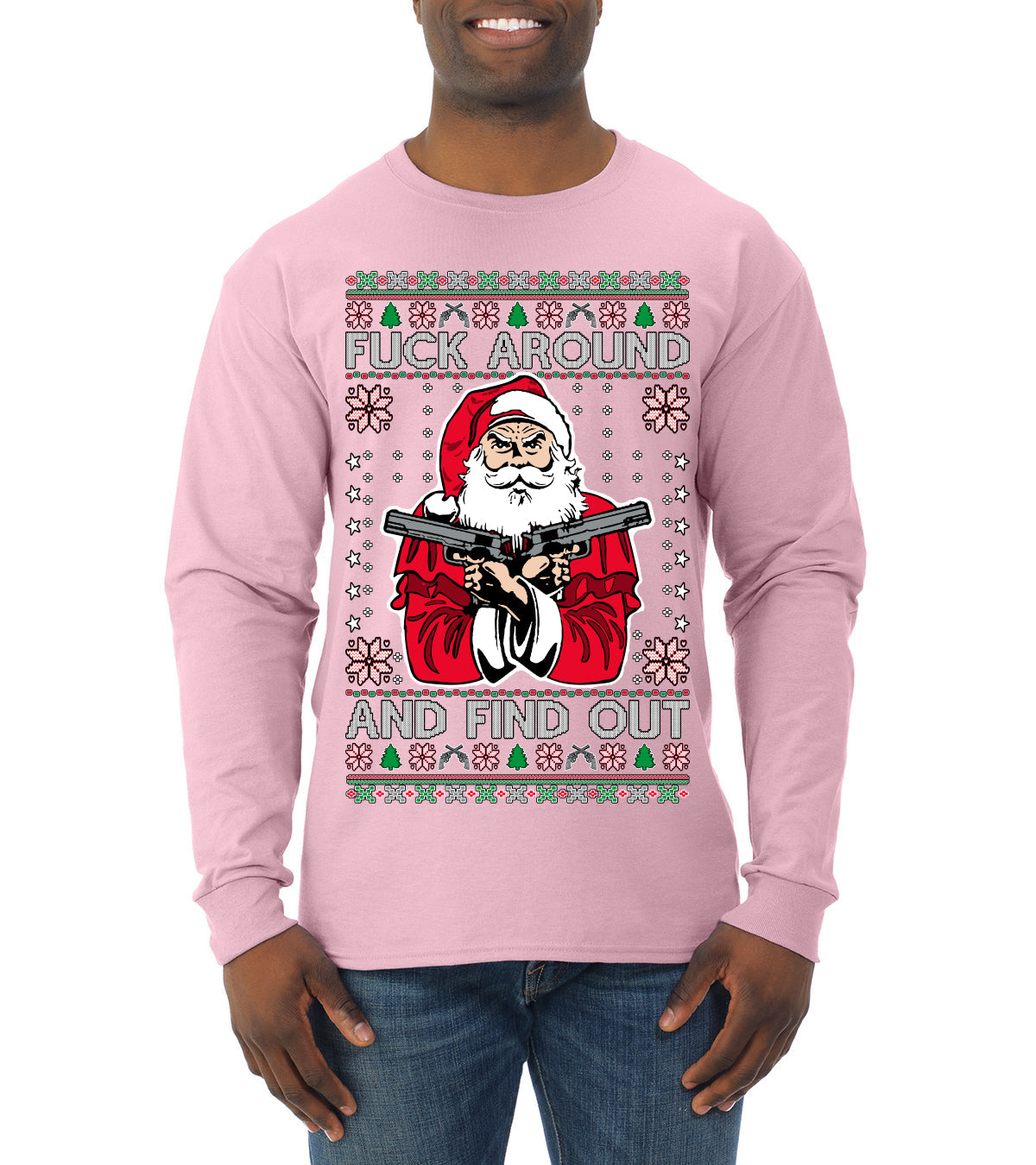 F Around And Find Out Santa Ugly Christmas Sweater Mens Long Sleeve Shirt