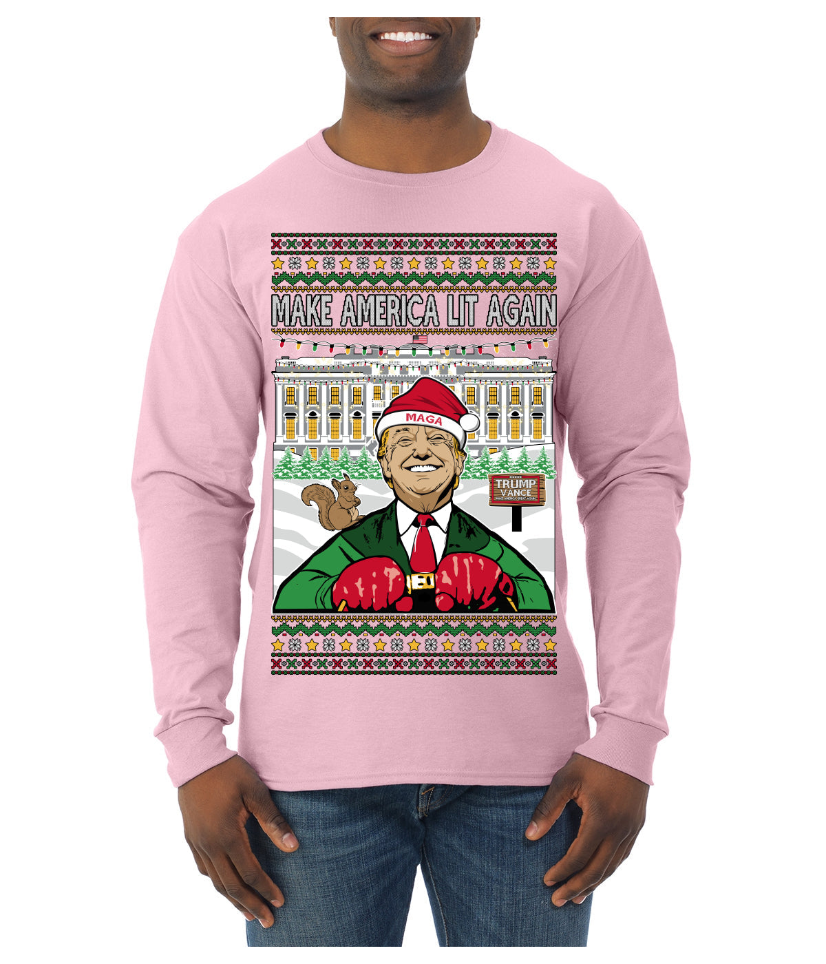 Make America Lit Again Funny Trump 2024 White House MAGA Ugly Christmas Sweater Mens Long Sleeve Shirt