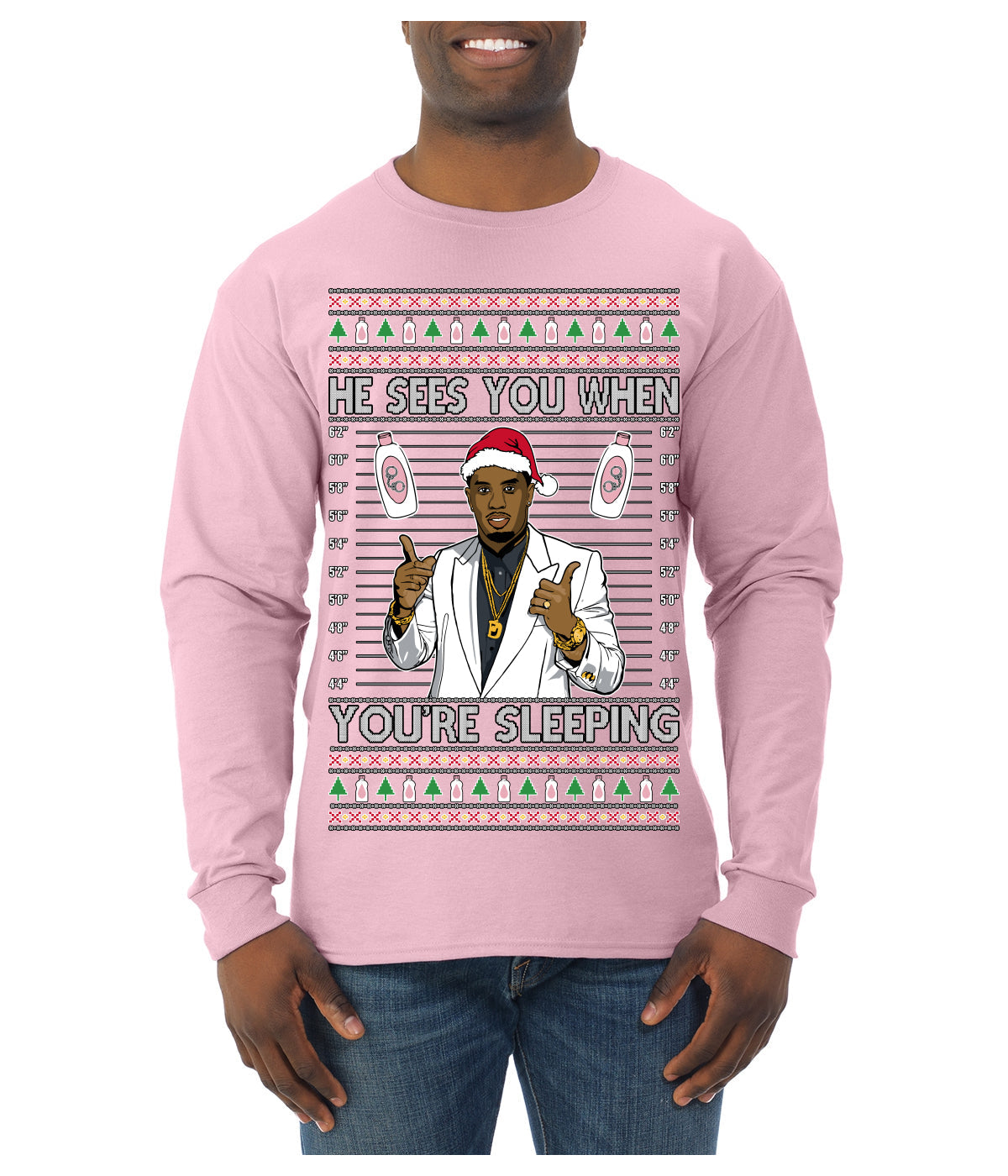 He Sees You When You're Sleeping, Funny Santa P Diddy Diddler Funny Party Viral Music Baby Oil Meme Ugly Christmas Sweater Mens Long Sleeve Shirt