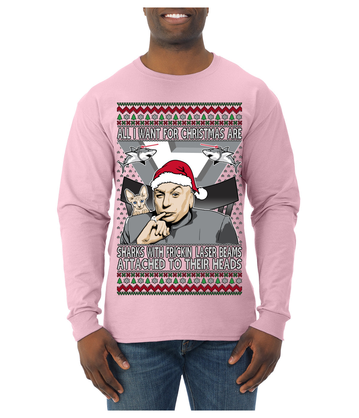 All I Want for Christmas are Sharks With Frickin Laser Beams Attached to their Heads Funny 90s 00s Comedy Movie Ugly Christmas Sweater Mens Long Sleeve Shirt