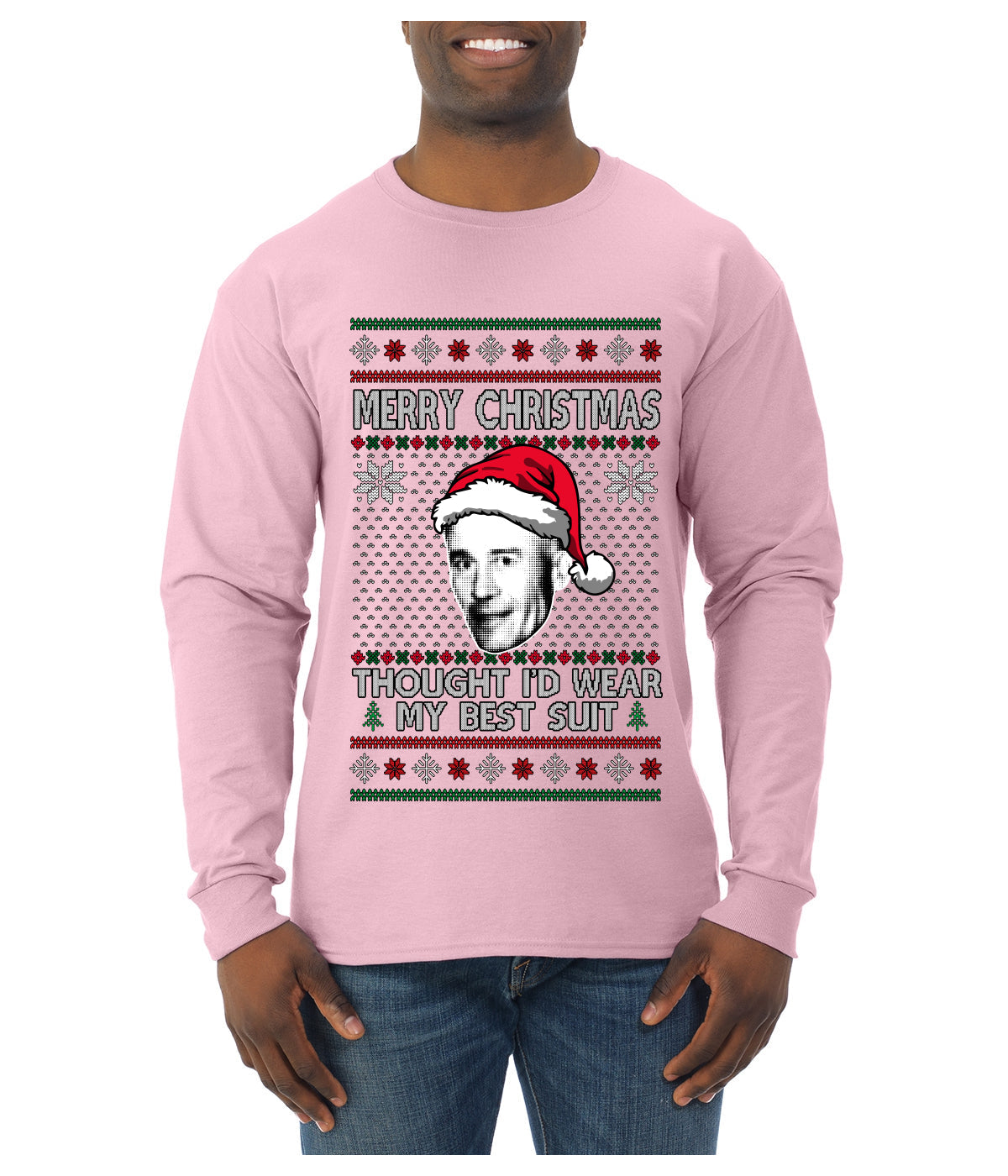 Thought I'd Wear My Best Suit Ed Gein, Ugly Christmas Sweater Mens Long Sleeve Shirt