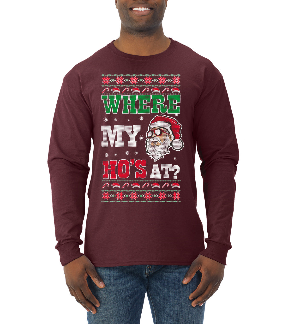 Where my Hos At Santa Funny Ugly Christmas Sweater Mens Long Sleeve Shirt