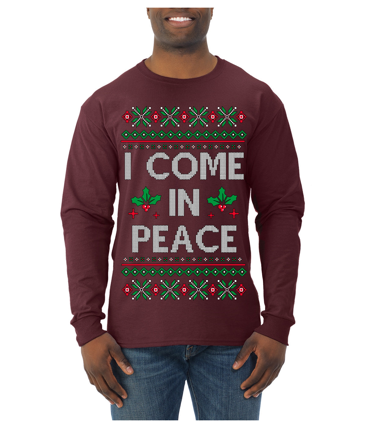 I Come in Peace Ugly Christmas Sweater Mens Long Sleeve Shirt