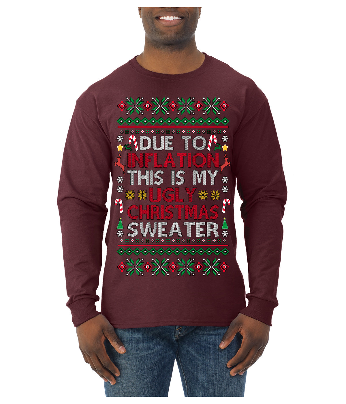 Due to Inflation This is My Ugly Christmas Sweater | Funny Ugly Christmas Sweater Mens Long Sleeve Shirt