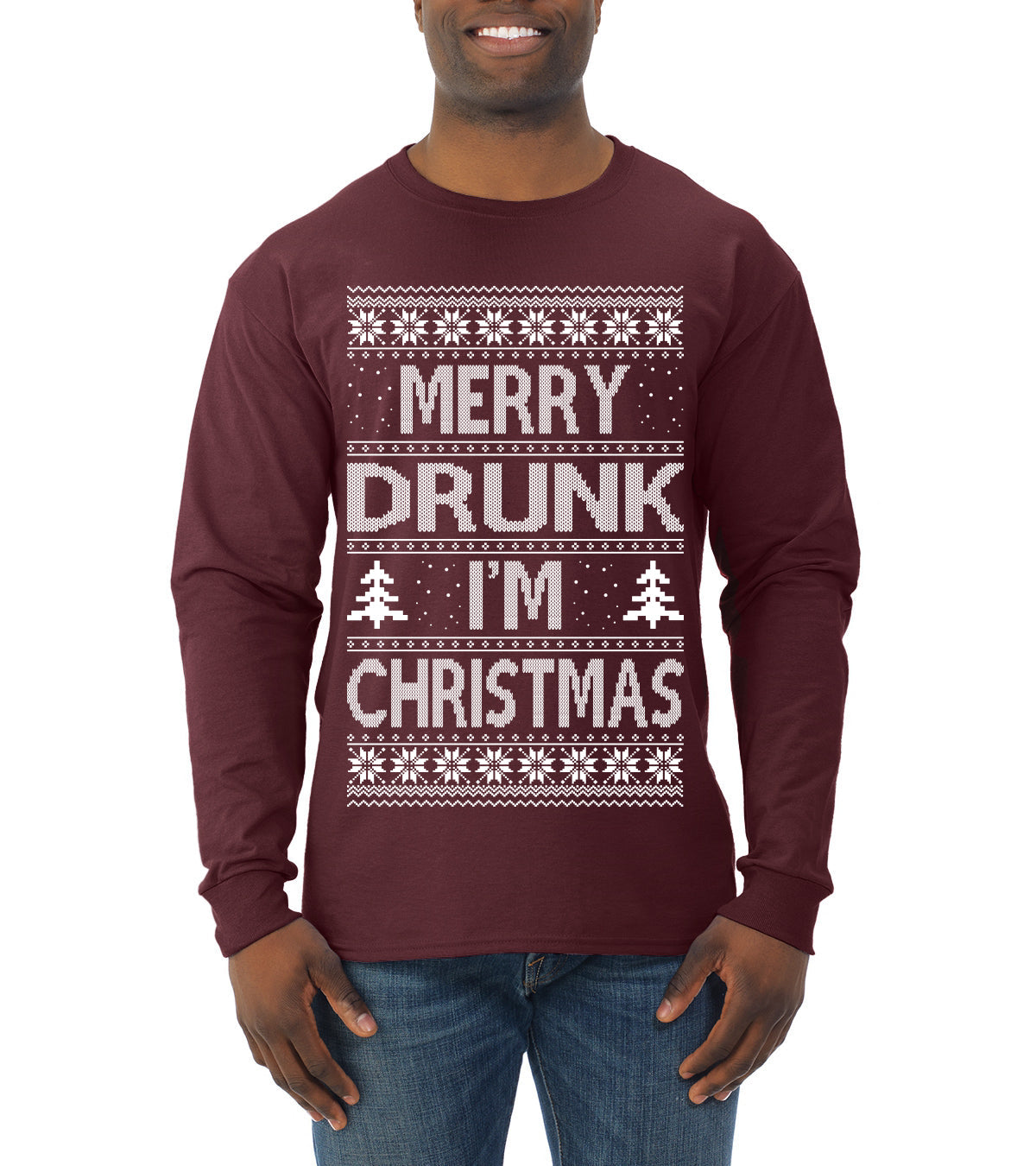 Merry Drunk I'm Christmas Beer Wine Drinking Holiday Humor  Ugly Christmas Sweater Mens Long Sleeve Shirt