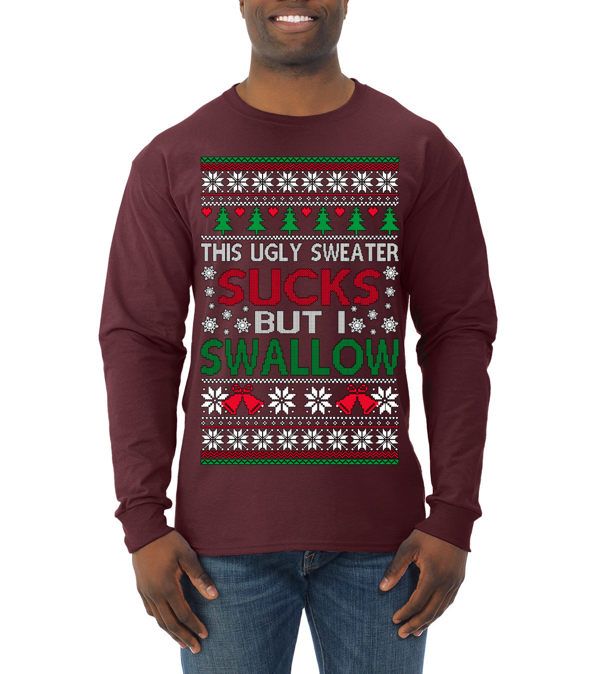 This Ugly Sweater Sucks But I Swallow Ugly Christmas Sweater Mens Long Sleeve Shirt