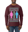 All I Want For Christmas Is For There To Be Two Genders Ugly Christmas Sweater Mens Long Sleeve Shirt