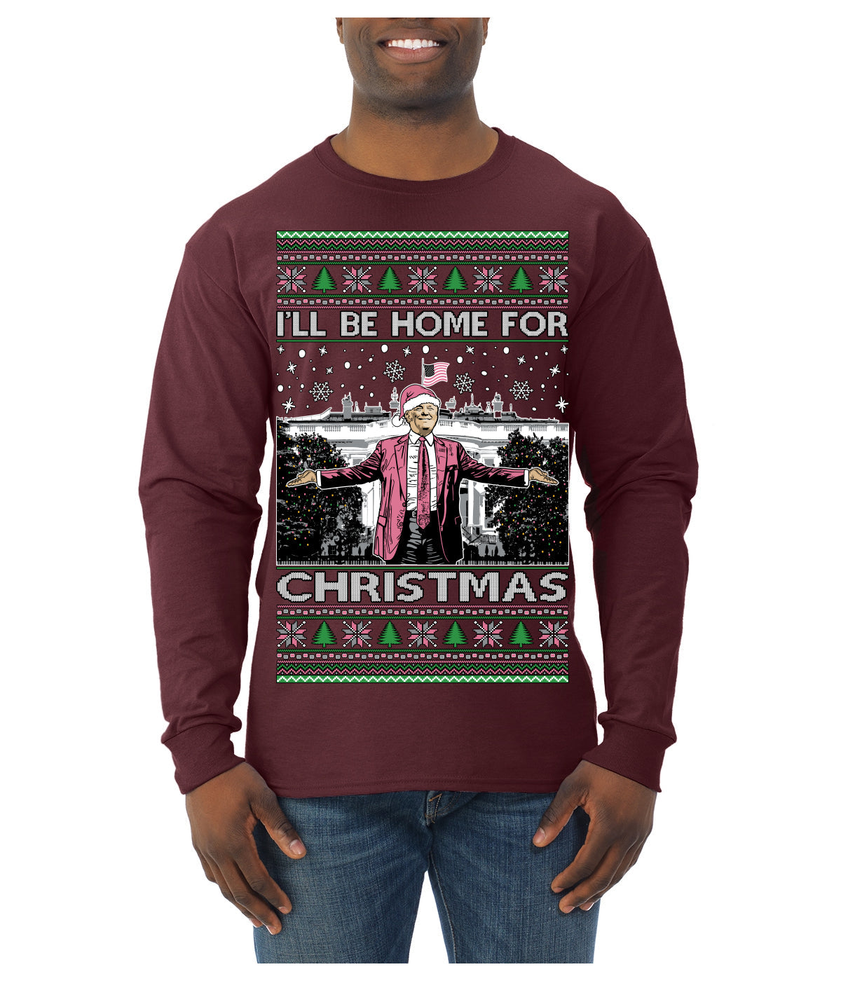 I'll Be Home for Christmas Pink Suit | Funny Santa Clause President Donald Trump Ugly Christmas Sweater Mens Long Sleeve Shirt