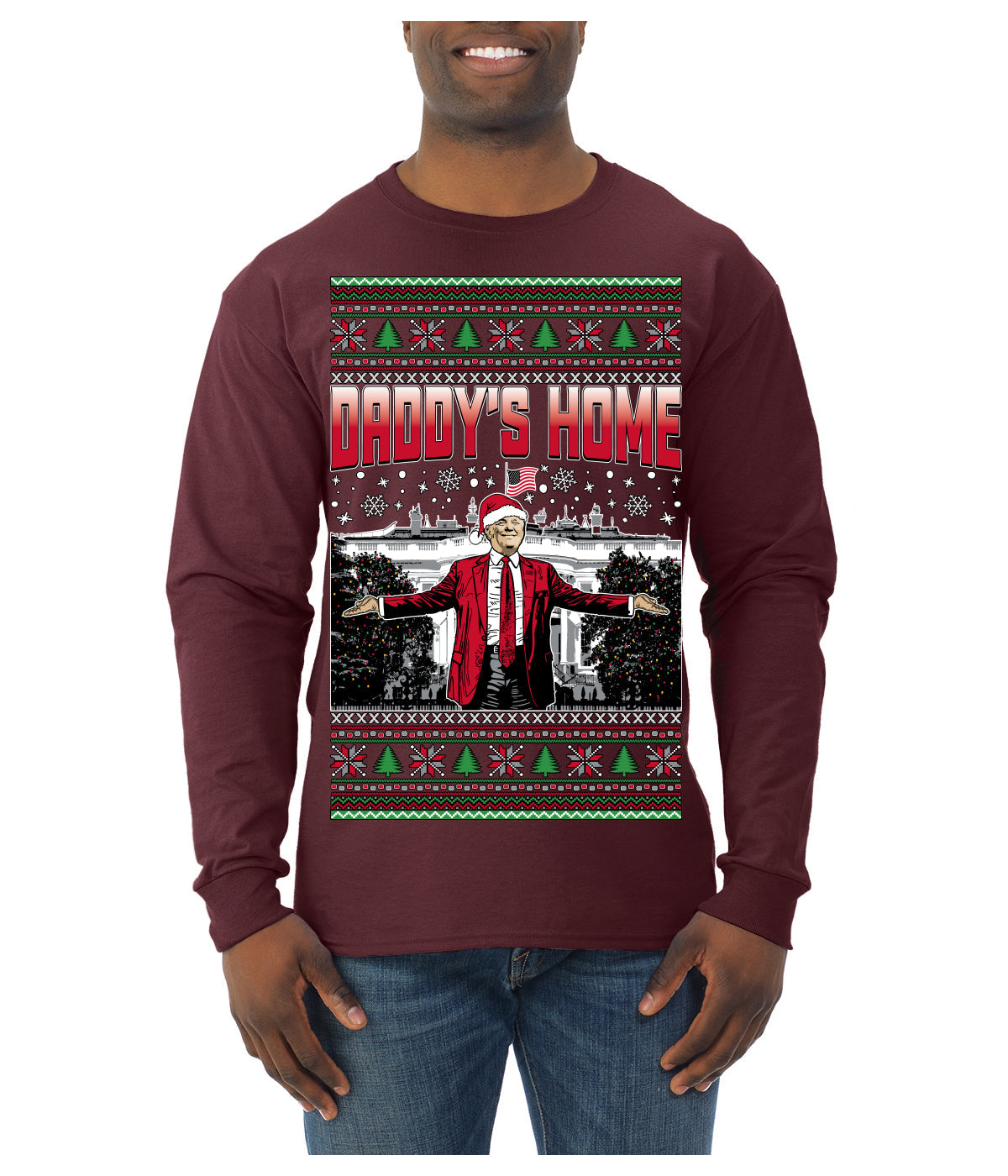 Daddy's Home Red Suit, I'll Be Home for Christmas | Funny Santa Clause President Donald Trump Ugly Christmas Sweater Mens Long Sleeve Shirt