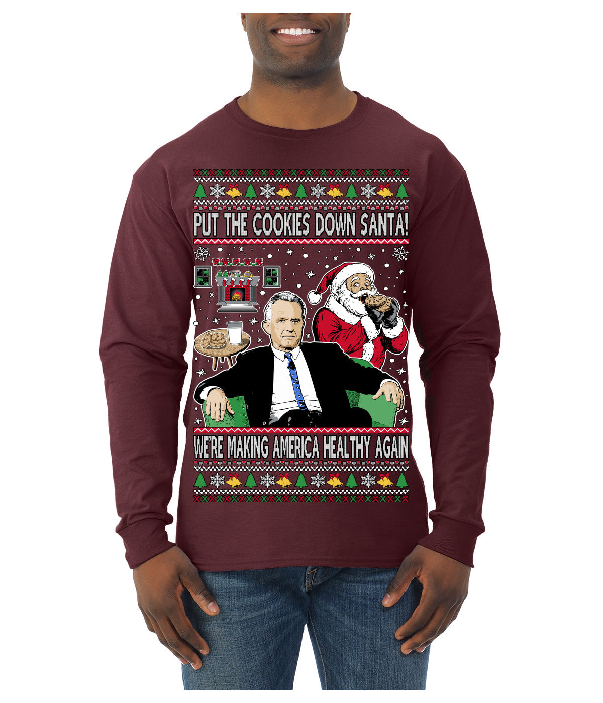Put the Cookies Down Make America Healthy Again RFK Ugly Christmas Sweater Mens Long Sleeve Shirt