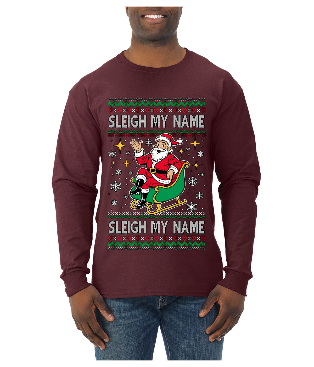Sleigh My Name Sleigh My Name, Pop Singers, Song Lyrics Pun, Santa Sleigh, Ugly Christmas Sweater Mens Long Sleeve Shirt