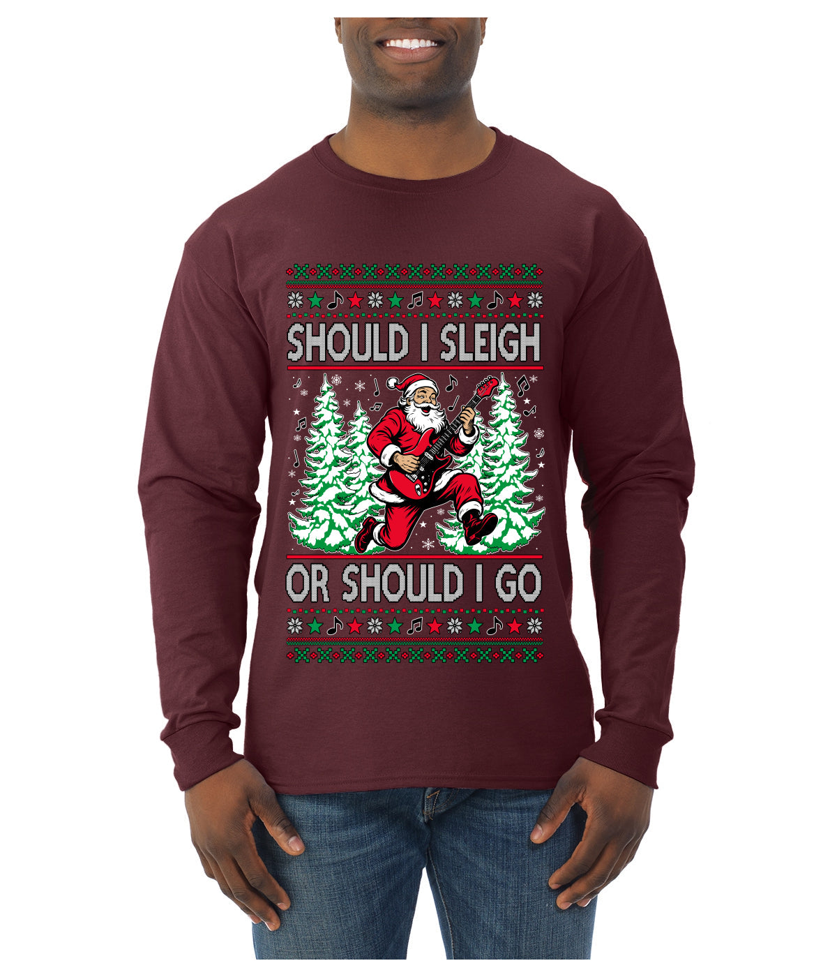 Should I Sleigh Or Should I Go, 80s Rock n' Roll Song, Electric Guitar, Ugly Christmas Sweater Mens Long Sleeve Shirt