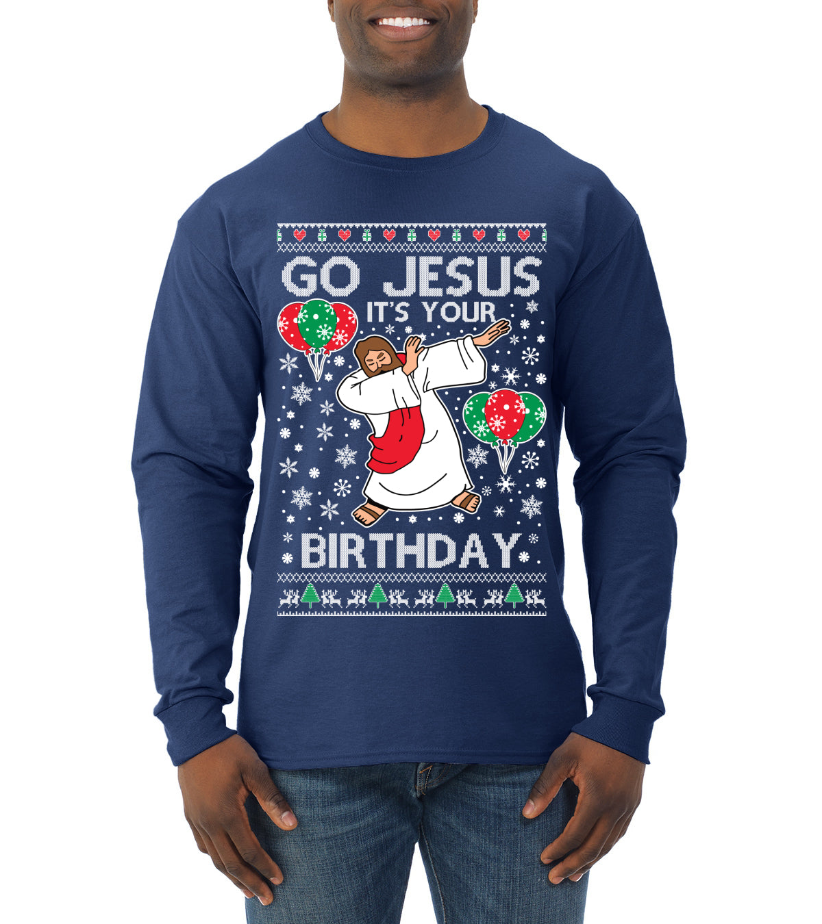 Go Jesus It's Your Birthday Ugly Christmas Sweater Mens Long Sleeve Shirt