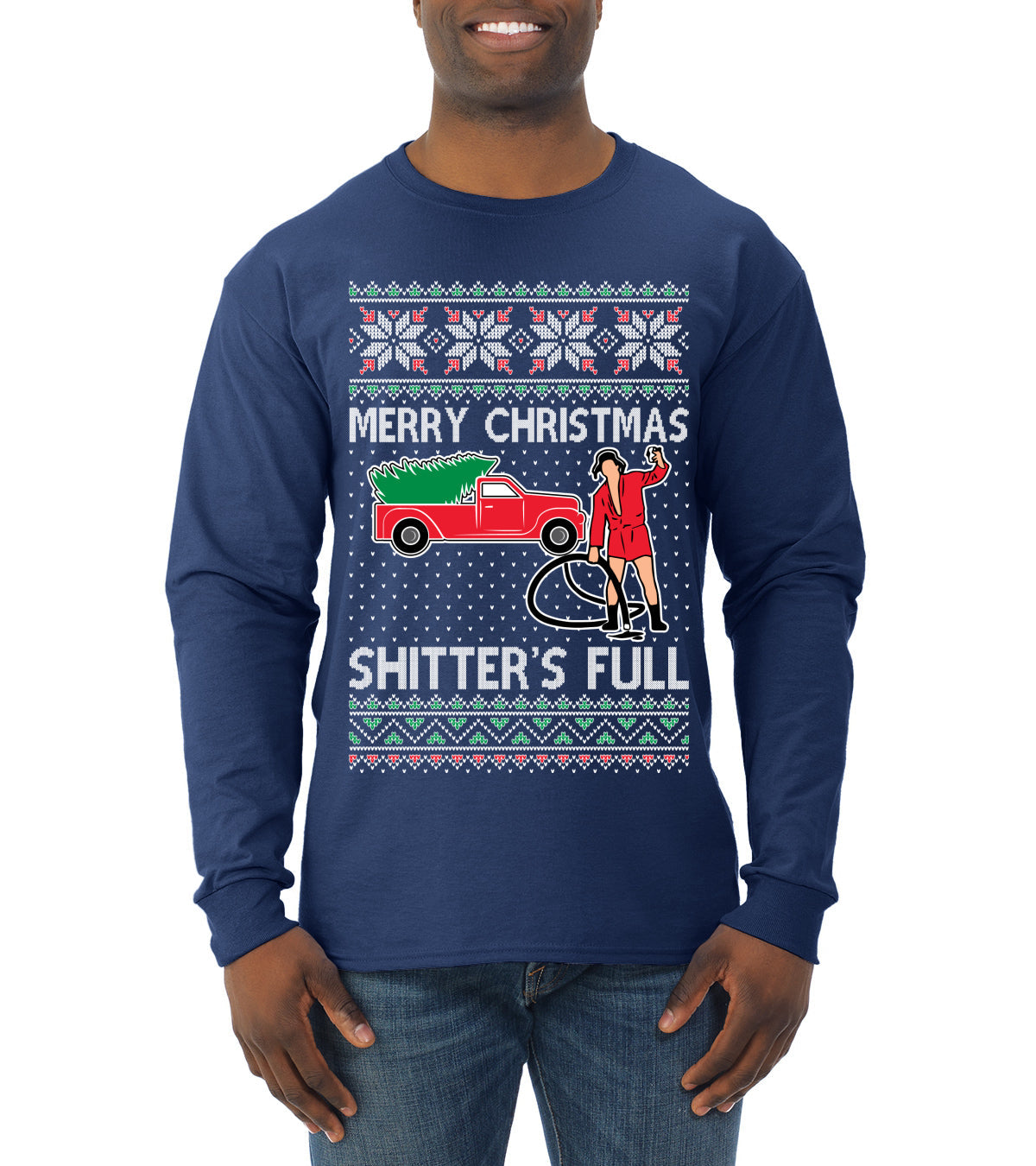 Cousin Eddie Merry Christmas Shitter's Full Ugly Christmas Sweater Mens Long Sleeve Shirt