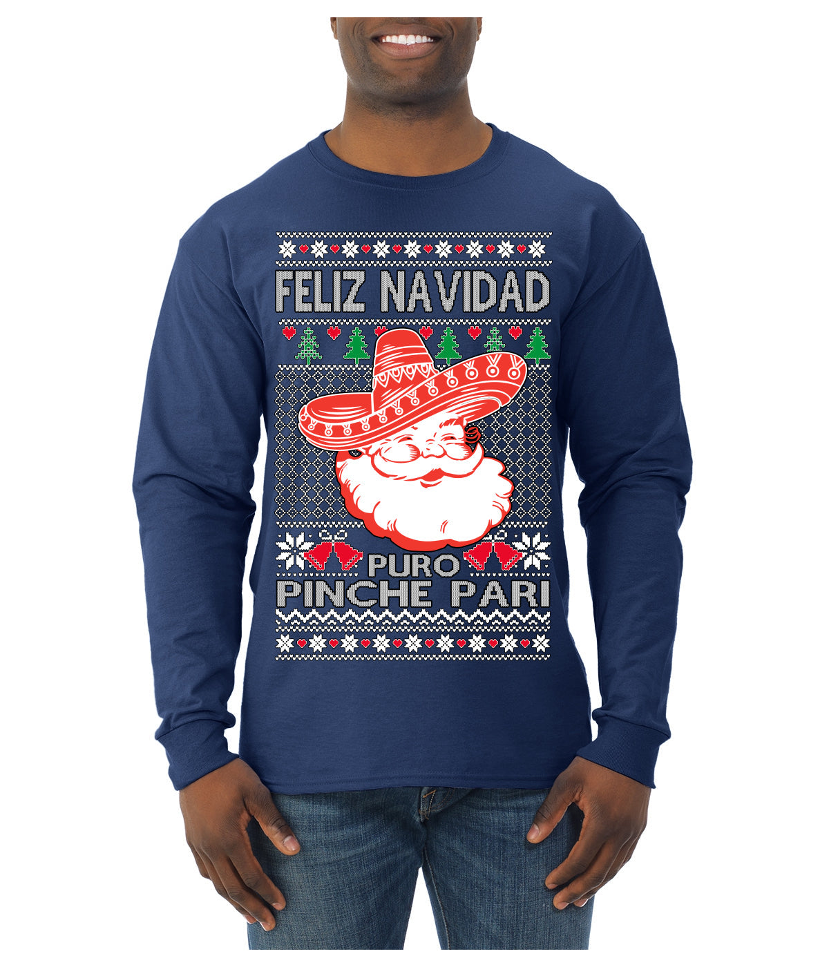 Feliz Navidad Puro Pinche Pari Funny Spanish Song Ugly Christmas Sweater Mens Long Sleeve Shirt