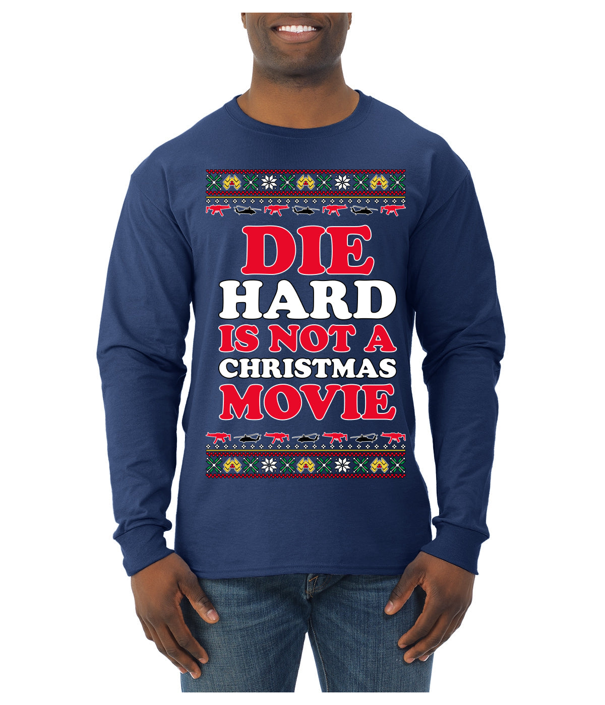 Die Hard is Not a Christmas Movie Classic, McClane Hans Nakatomi Plaza Xmas Party Holiday Movies Ugly Christmas Sweater Mens Long Sleeve Shirt