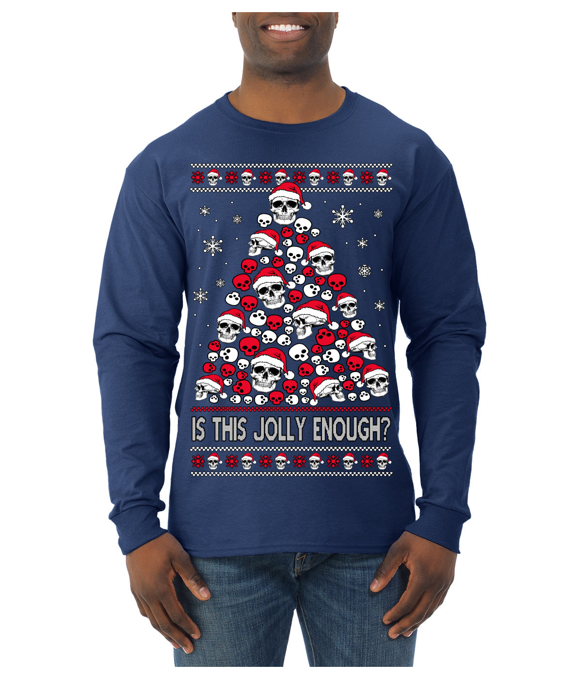Is This Jolly Enough? Skeleton Skull Christmas Tree Ugly Christmas Sweater Mens Long Sleeve Shirt