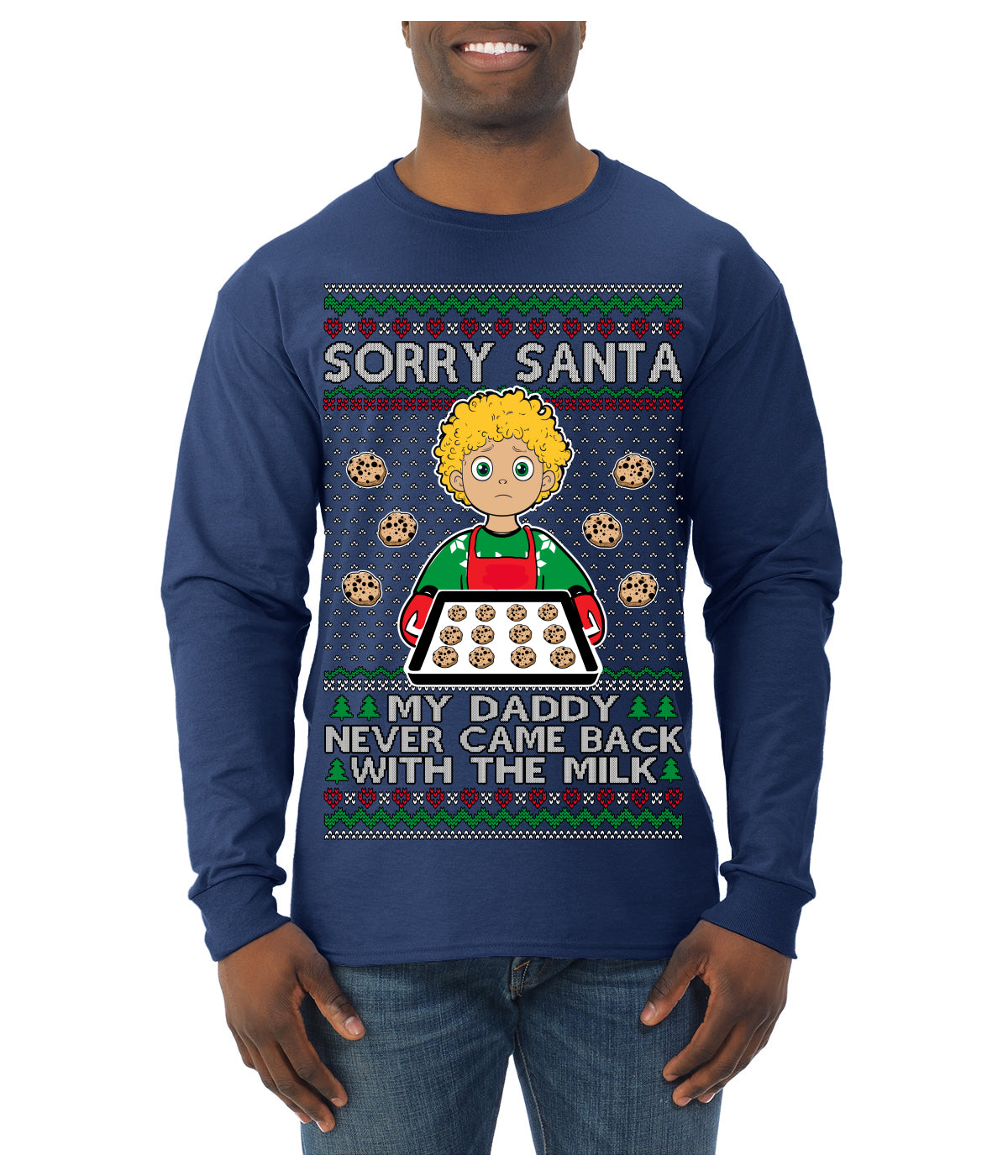 Sorry Santa Dad Never Came Back With Milk, Funny Viral Daddy Left Sad Kid Meme Ugly Christmas Sweater Mens Long Sleeve Shirt