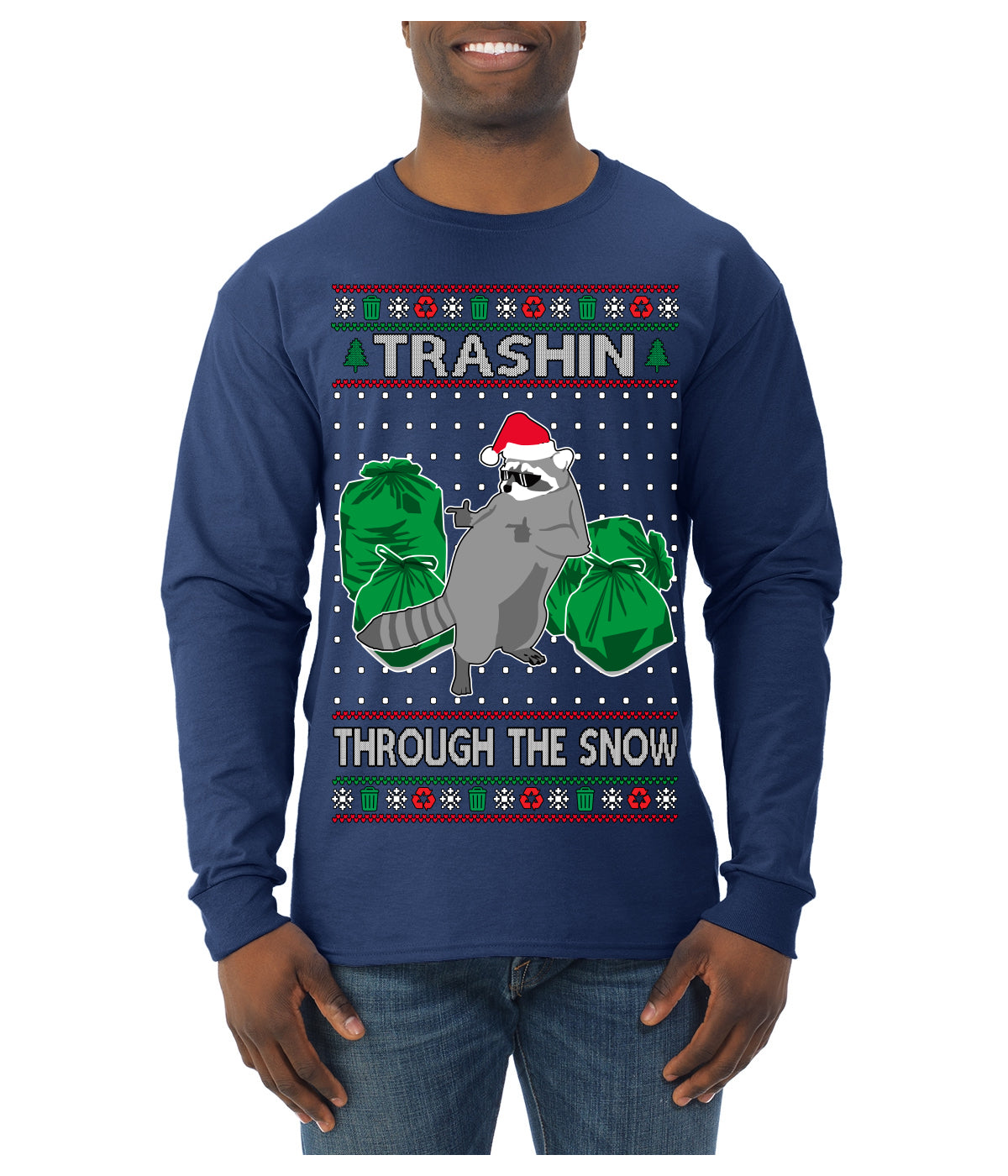 Trashin Through the Snow Funny Trash Panda Raccoon Meme Ugly Christmas Sweater Mens Long Sleeve Shirt