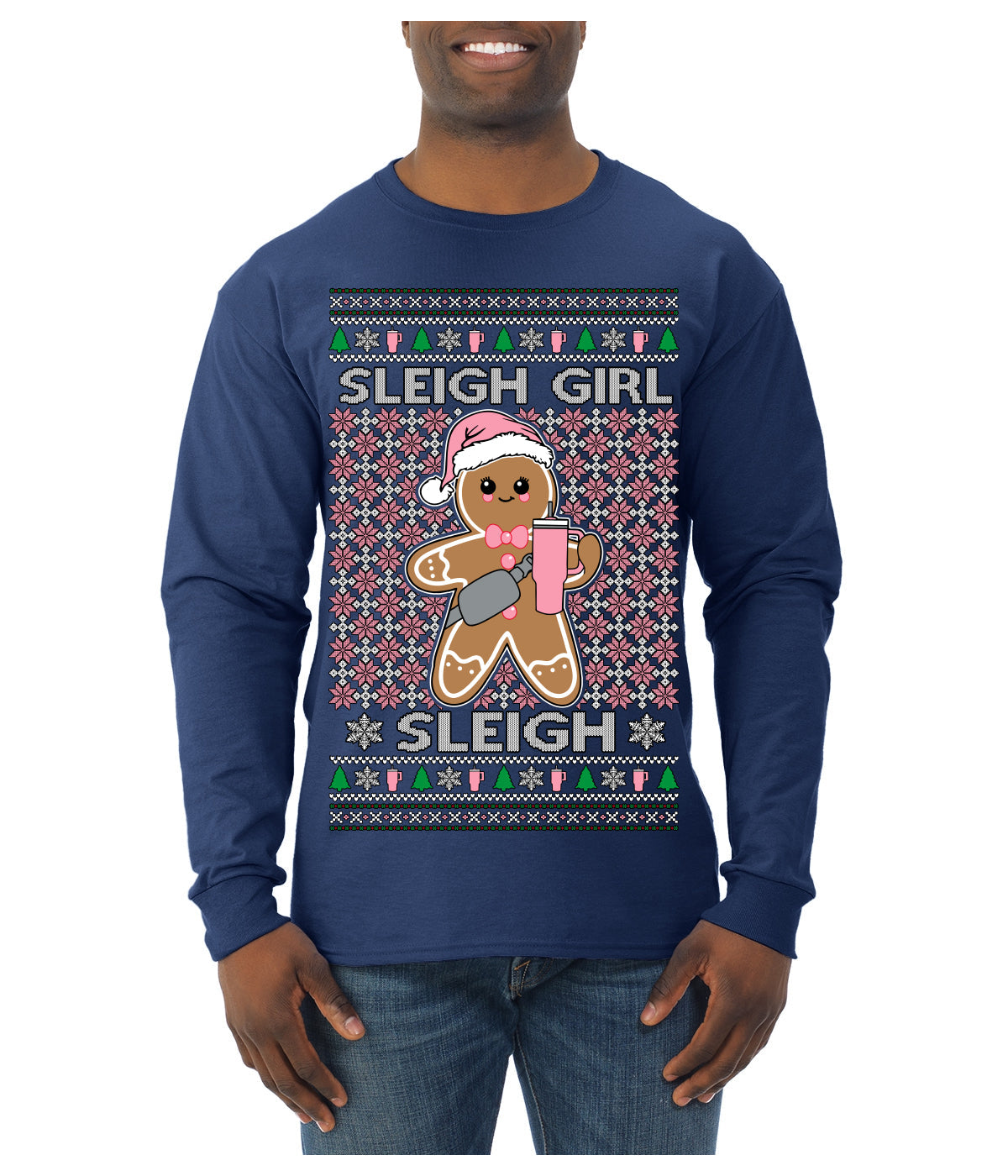 Sleigh Girl Sleigh Funny Trendy Pop Girly Sling Bag Coffee Cup Unisex Ugly Christmas Sweater Mens Long Sleeve Shirt