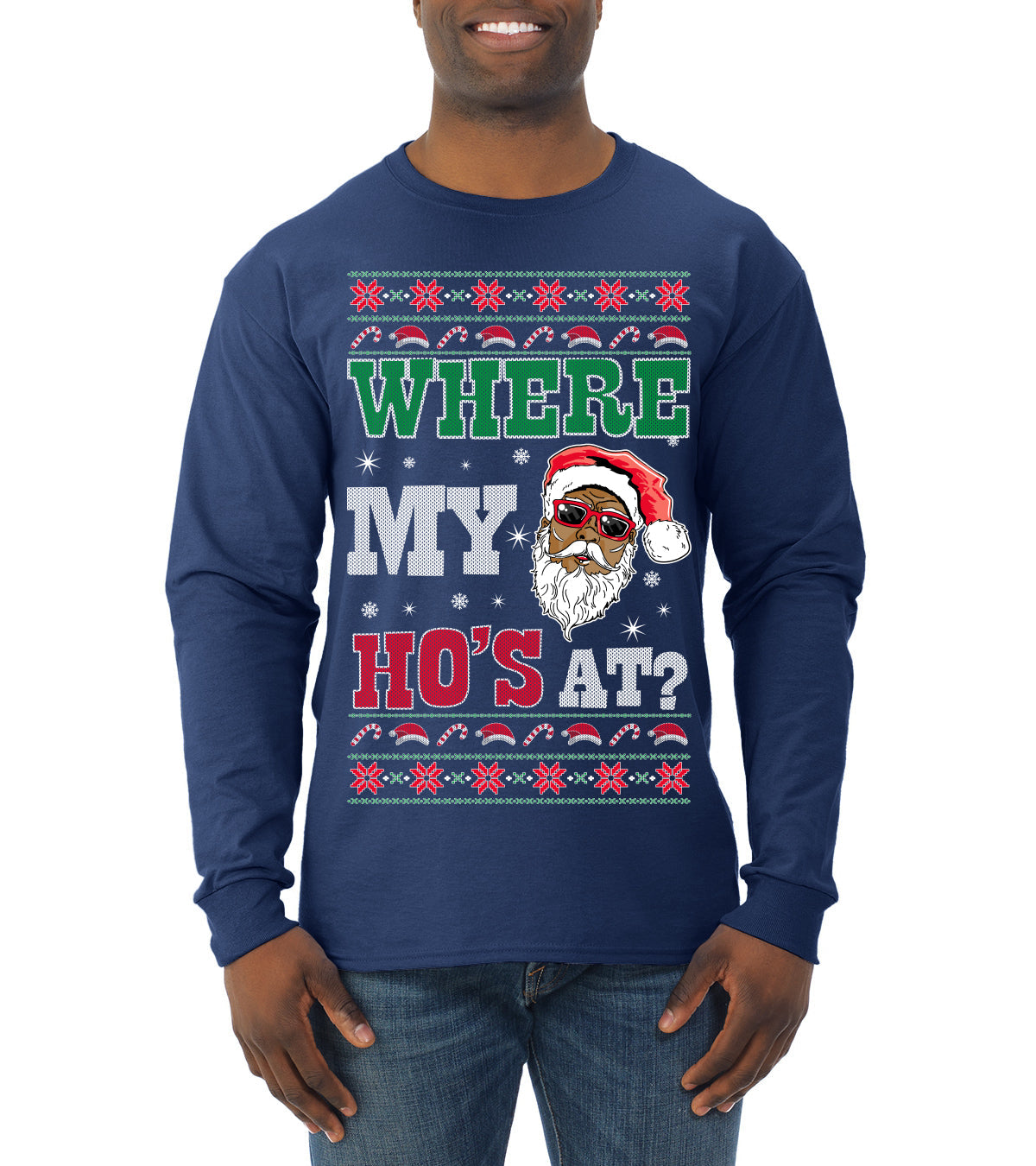 Where My Ho's At? Ugly Christmas Sweater Mens Long Sleeve Shirt