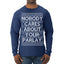 Nobody Cares About Your Parlay Funny Sports Betting Humor Ugly Christmas Sweater Mens Long Sleeve Shirt